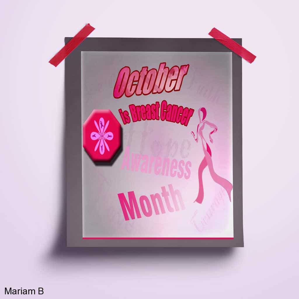 Web & Print Design Portfolio 20 Mariam Cheaitou Bazzi Web & Print Design Portfolio Breast Cancer Awareness Month poster using pink typography and ribbon-inspired graphics, created as an awareness campaign design in Windsor, Ontario.